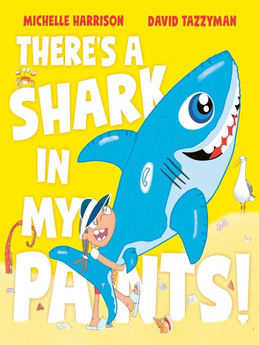 Title details for There's a Shark in My Pants by Michelle Harrison - Available
